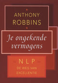Je ongekende vermogens - Tony Robbins