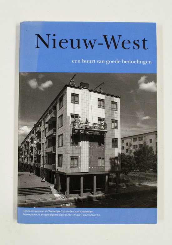 Nieuw West - Ineke Teijmant