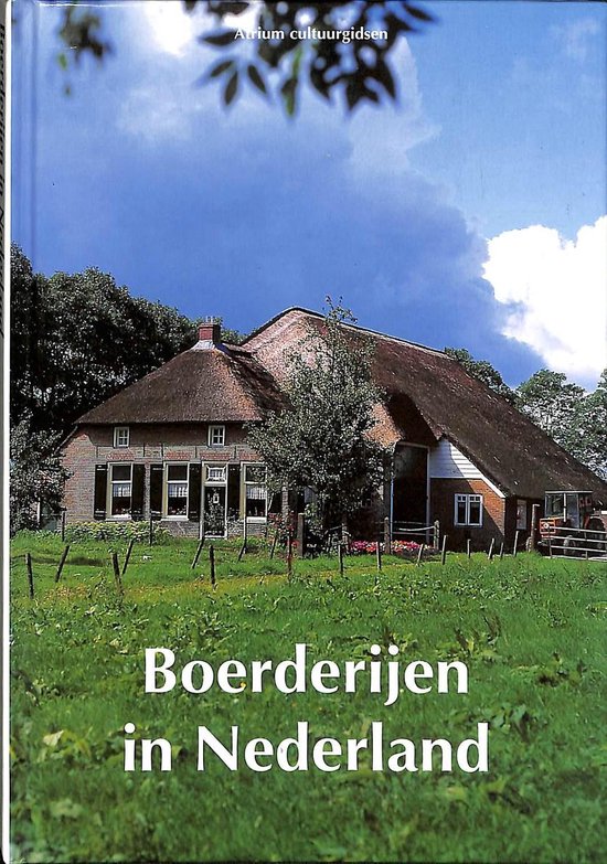 Boerderijen in Nederland - Esther Ottens