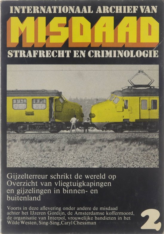 Internationaal archief van misdaad 2 - Jaap Metz, Roger Jean Ségalat