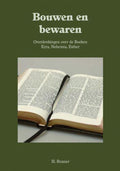 Rossier, Bouwen en bewaren - Rossier, H.