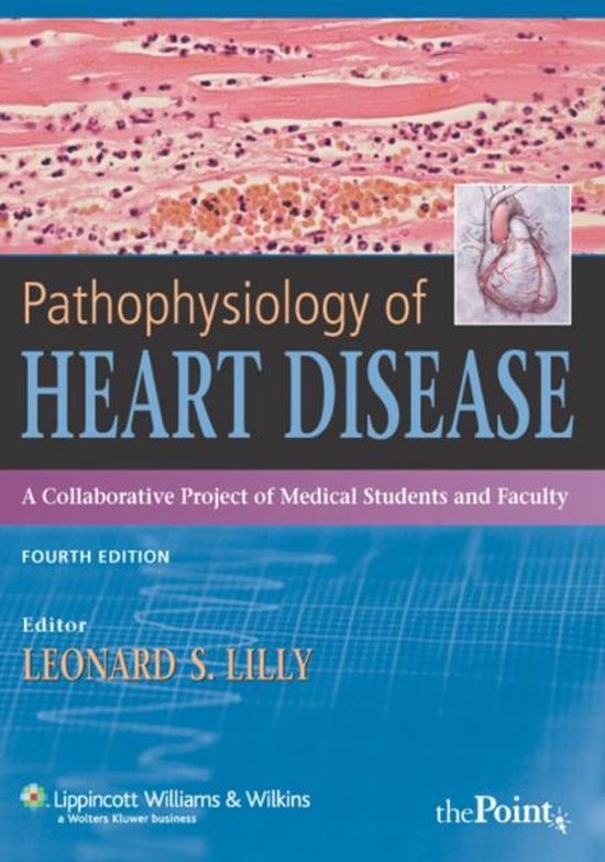 Pathophysiology of Heart Disease - Leonard S. Lilly