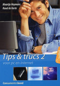 Tips En Trucs Pc En Internet 2 - Maartje Heymans, R. de Korte