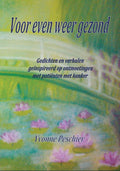 Voor even weer gezond - Yvonne Peschier
