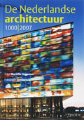 De Nederlandse architectuur 1000 - 2010 - M. Hageman