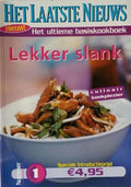 Nummer 1 Lekker slank Het Ultieme basiskookboek - Het Laatste Nieuws
