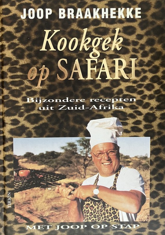 KOOKGEK OP SAFARI - Joop Braakhekke