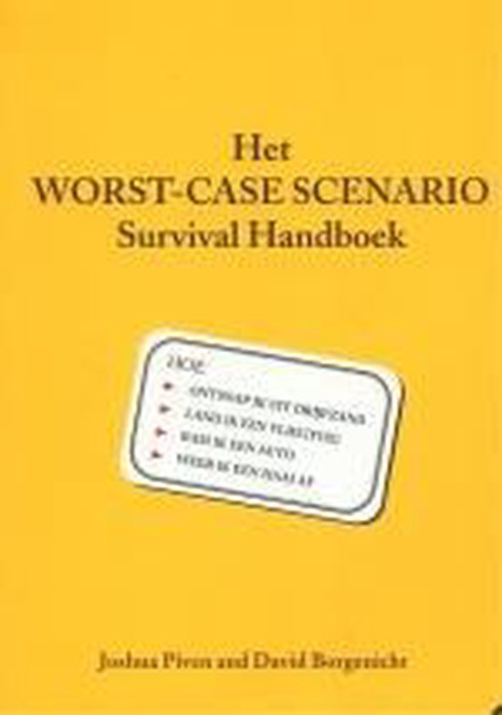 Worst Case Scenario Survival Handboek - Onbekend, David Borgenicht