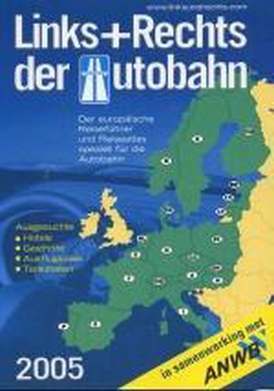 Anwb Links En Rechts Der Autobahn 2005 - Onbekend
