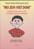 "Wij zijn niet dom!" - Maniet - Bellermann
