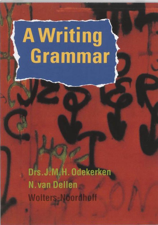 Writing Grammar Voor Havo Vwo En Hbo - Odekerken