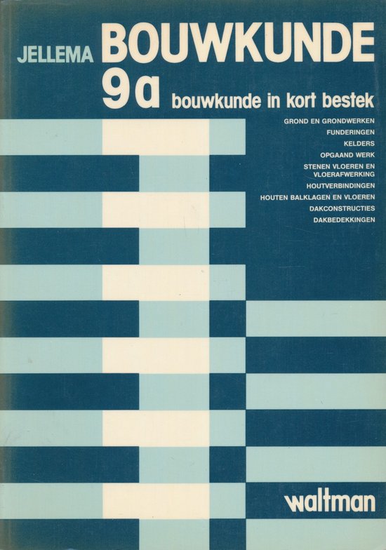 Bouwkunde 9a - Jellema, A. van der Tol