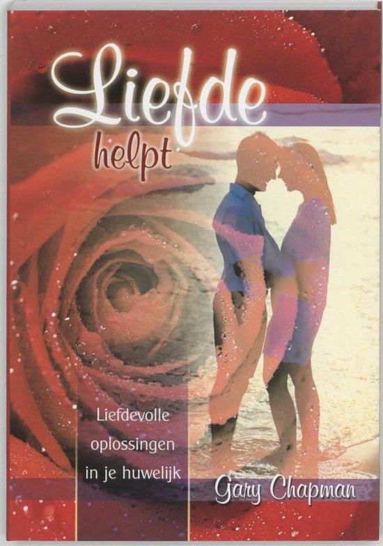 Liefde Helpt - Gary Chapman