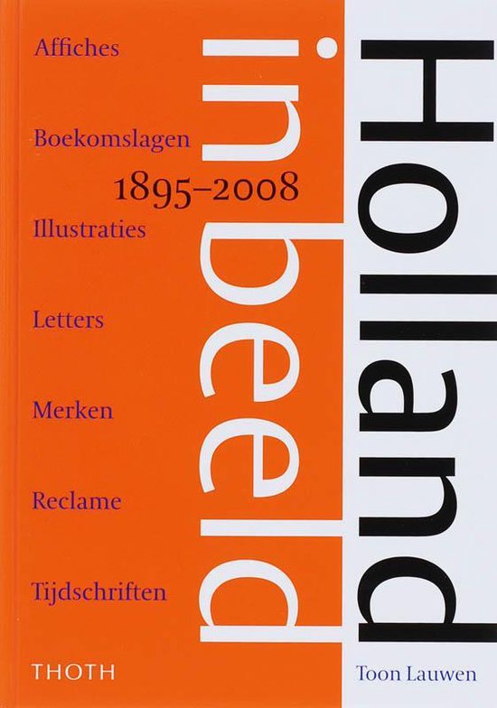 Holland In Beeld - T. Lauwen