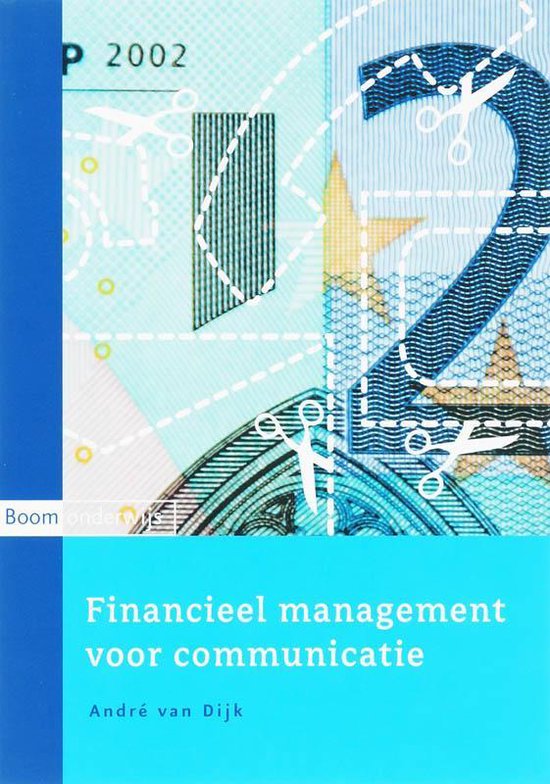 Financieel Management Voor Communicatie - A. van Dijk