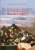 De Hollandse keuken - Constance Eenschooten, HÉLÈNe Matze