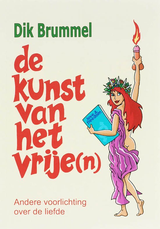 De kunst van het vrije(n) - D.J. Brummel
