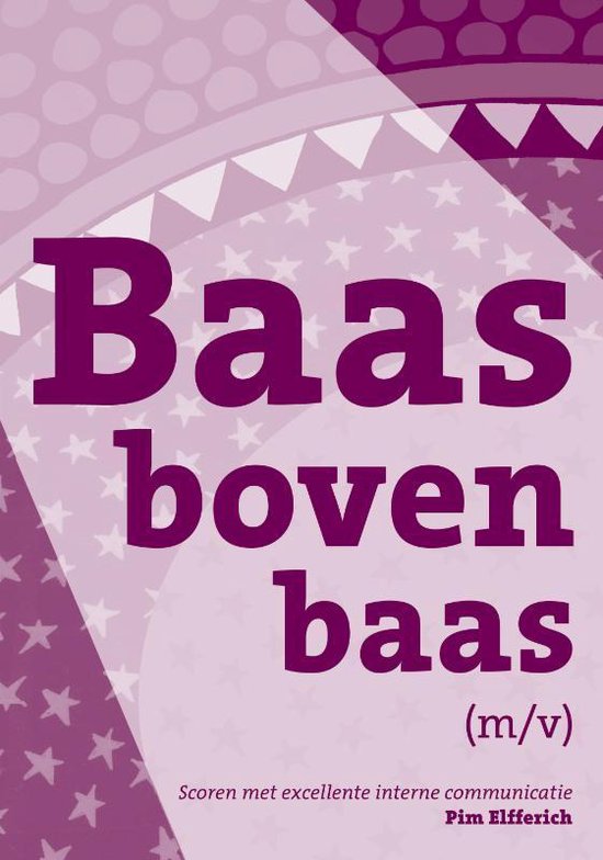 Baas boven baas (m/v) - P. Elfferich