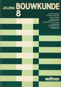 Bouwkunde 8 - Jellema, A. van der Tol