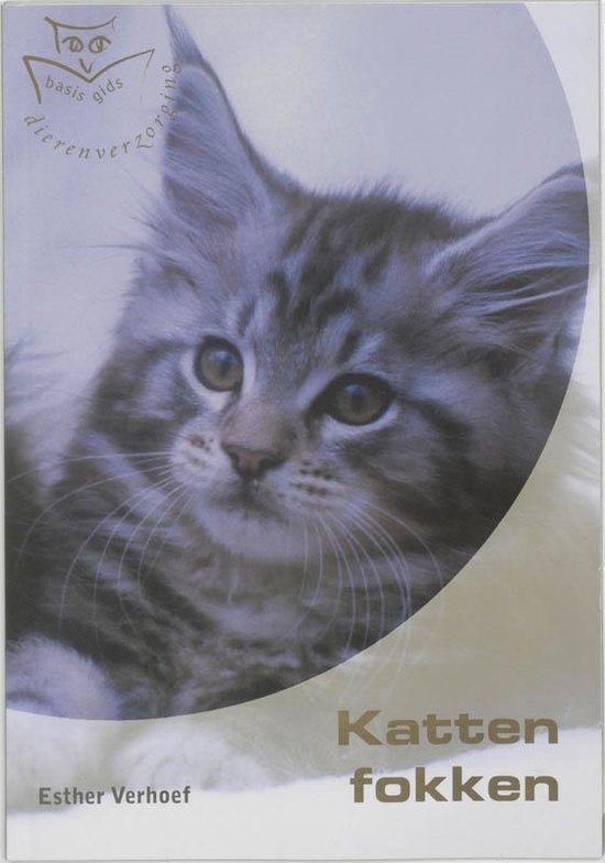 Katten fokken - Esther Verhoef, E. Verhoef
