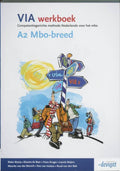 VIA / A 2 MBO - breed / deel Werkboek - Rieke Wynia, R. Wynia