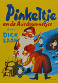 Pinkeltje en de aardmannetjes - Dick Laan, Suzanne Braam