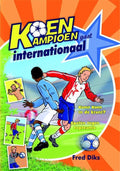 Koen Kampioen gaat internationaal - Fred Diks