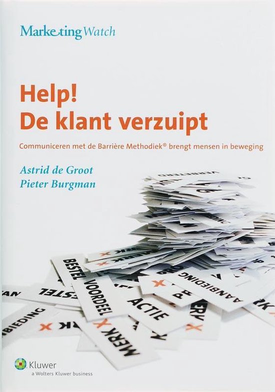 Help de klant verzuipt ! - A. de Groot, P. Brugman