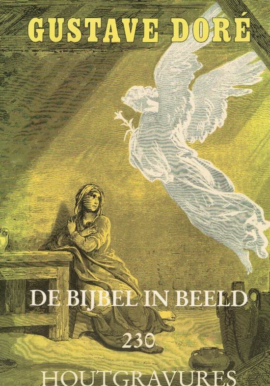De bijbel in beeld - Gustave Dore, Gustavo Adolfo Becquer