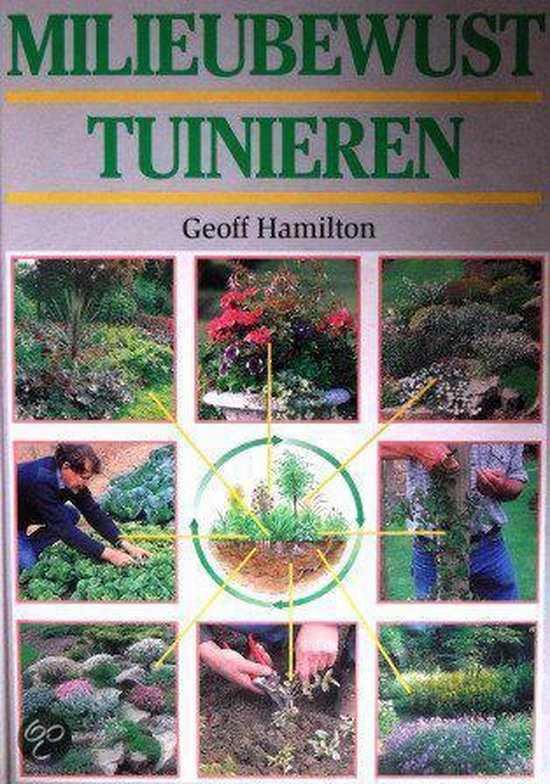 Milieubewust tuinieren - Geoff Hamilton, Paul Krijnen
