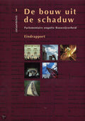 De bouw uit de schaduw - Auteur Onbekend