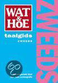 Wat En Hoe Zweeds Taalgids - Van Dale Lexicografie