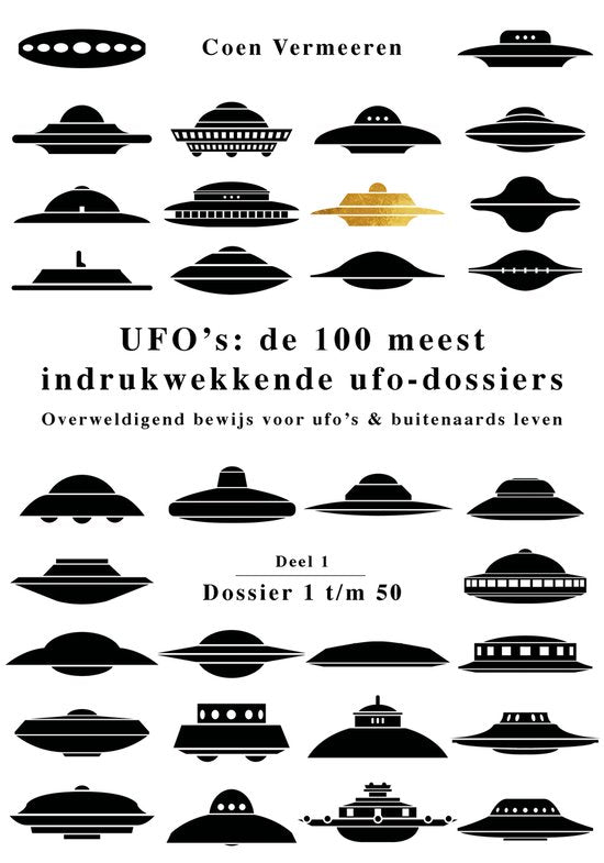 UFO’s: de 100 meest indrukwekkende ufo - dossiers - Coen Vermeeren