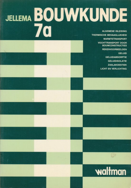 Bouwkunde 7a - Jellema, A. van Tol