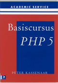 Basiscursus PHP 5 - Peter Kassenaar