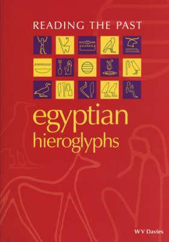 Egyptian Hieroglyphs (Rtp) - W. V. Davies, W. Vivian Davies