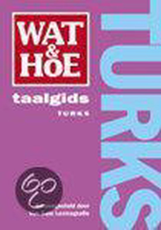 Wat En Hoe Turks Taalgids - Reis Kosmos T