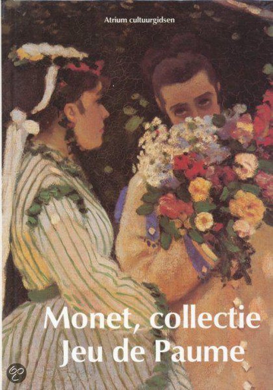 Atrium cultuurgids - Monet, collectie jeu de Paume - Paul Krijnen
