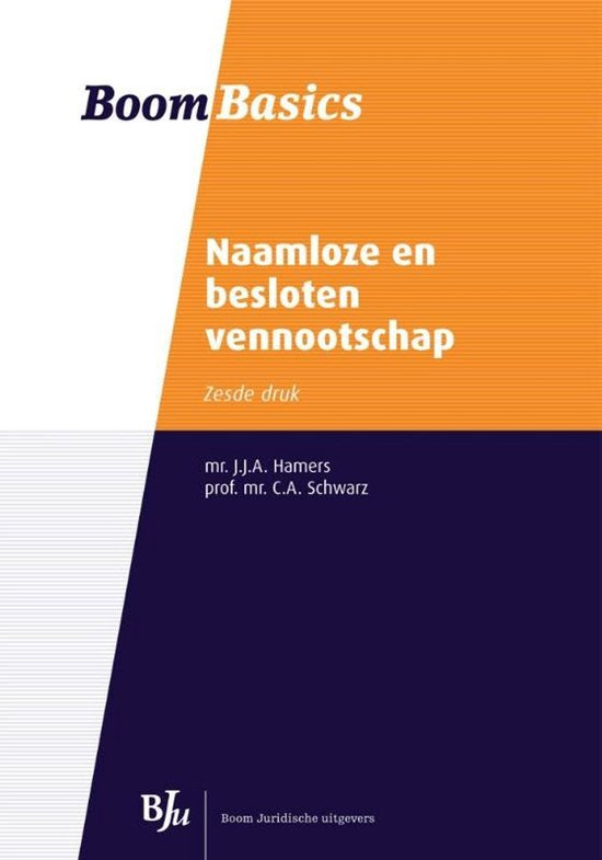 Boom basics - Naamloze en besloten vennootschap - J.J.A. Hamers, C.A. Schwartz
