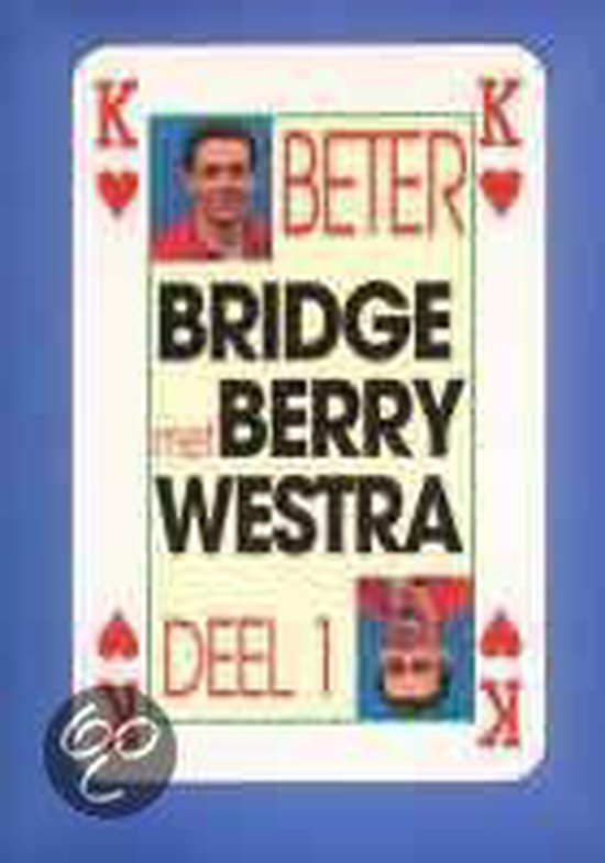 Beter Bridge Met Berry Westra Harte - B. Westra