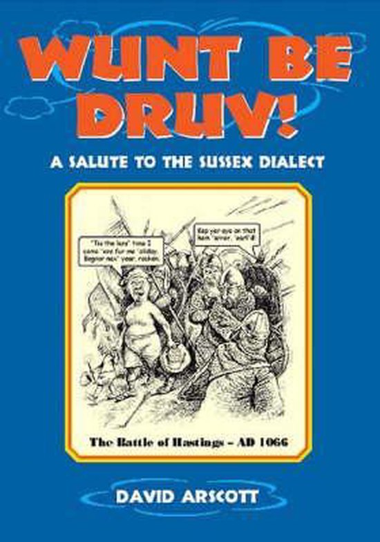 Wunt be Druv! - David Arscott