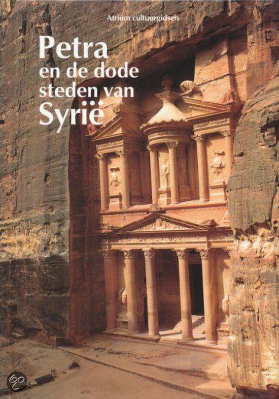 Petra en de dode steden van Syrië - Valerio Massimo Manfredi