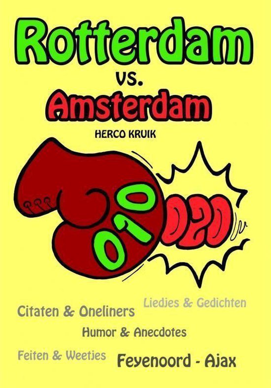 Rotterdam versus Amsterdam - Herco Kruik