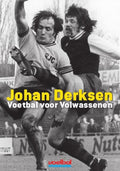 Voetbal voor volwassenen - Marieke Derksen, Johan Derksen