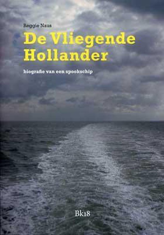 De Vliegende Hollander - Reggie Naus