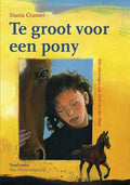 Troef - reeks - Te groot voor een pony - S. Cramer