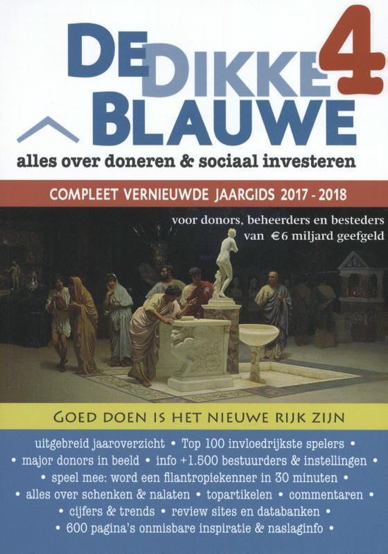 De Dikke Blauwe 4 jaargids 2017 - 2018 - Onder redactie van journalisten Charles Groenhuijsen en Edwin Venema
