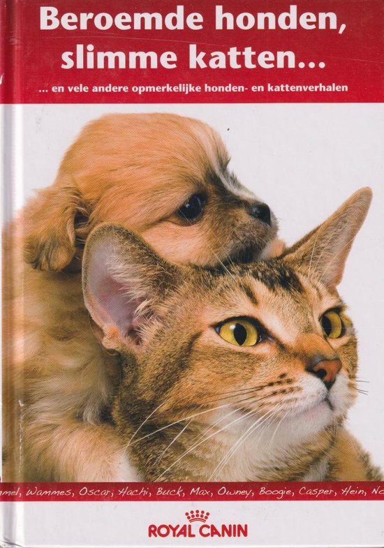 Beroemde honden, slimme katten ... - Margriet Bos (samenstelling en redactie)