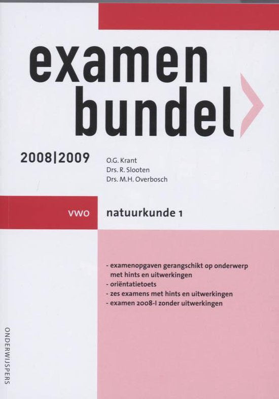 Examenbundel Vwo / 2008/2009 / Deel Natuurkunde 1 - O.G. Krant, R. Slooten