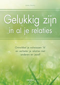 Gelukkig zijn in al je relaties - Jenny Brown